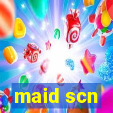 maid scn